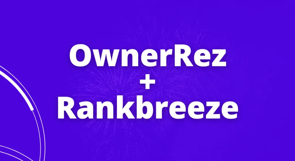 OwnerRez and Rankbreeze integration
