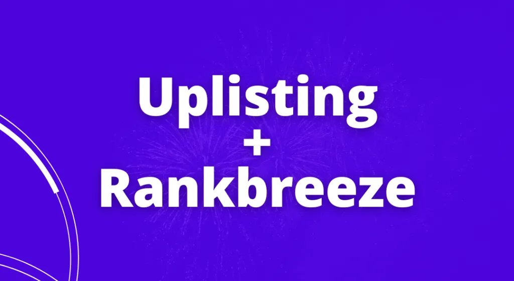 Uplisting and Rankbreeze integration